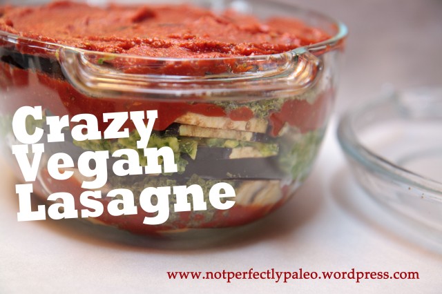 Crazy Vegan Lasagne